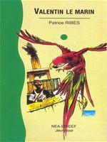 ebook cover of Valentin le marin, by Patrice Ribes