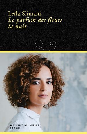 ebook cover of Le parfum des fleurs la nuit, by Leïla Slimani
