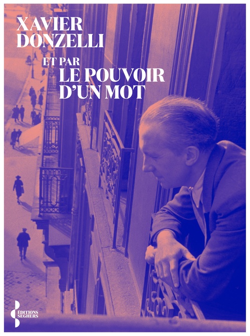 Couverture ebook de Et par le pouvoir d'un mot, de Xavier Donzelli
