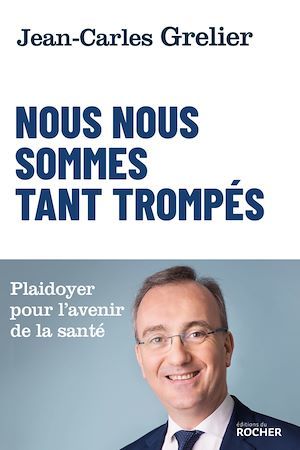 ebook cover of Nous nous sommes tant trompés, by Jean-Carles Grelier
