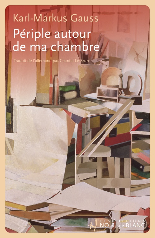 Couverture ebook de Périple autour de ma chambre, de Karl-Markus Gauss, Chantal Le Brun-Keris
