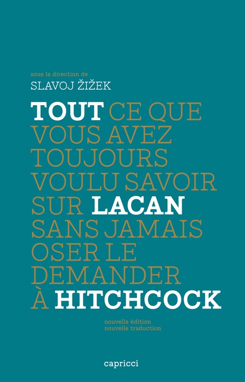 Couverture ebook de Tout ce que vous avez toujours voulu savoir sur Lacan sans jamais oser le demander à Hitchcock, de Slavoj Zizek
