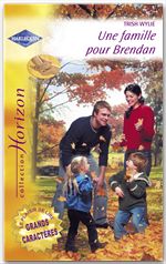 Couverture ebook de Une famille pour Brendan - La fiancée d'un soir (Harlequin Horizon), de Trish Wylie, Elizabeth Harbison