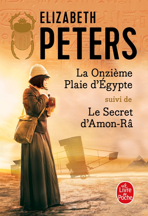 Couverture ebook de La Onzième plaie d'Egypte suivi de Le Secret d'Amon-Râ, de Elizabeth Peters, Gerard De Cherge