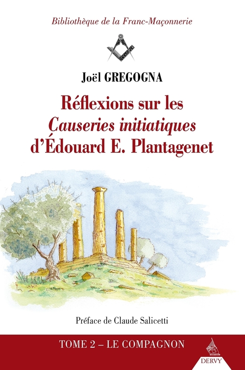 Couverture ebook de Réflexions sur les causeries initiatiques d'Édouard E. Plantagenet, de Joël Gregogna