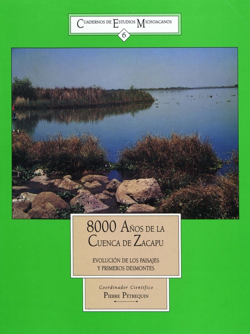 ebook cover of Ocho mil años de la Cuenca de Zacapú, by