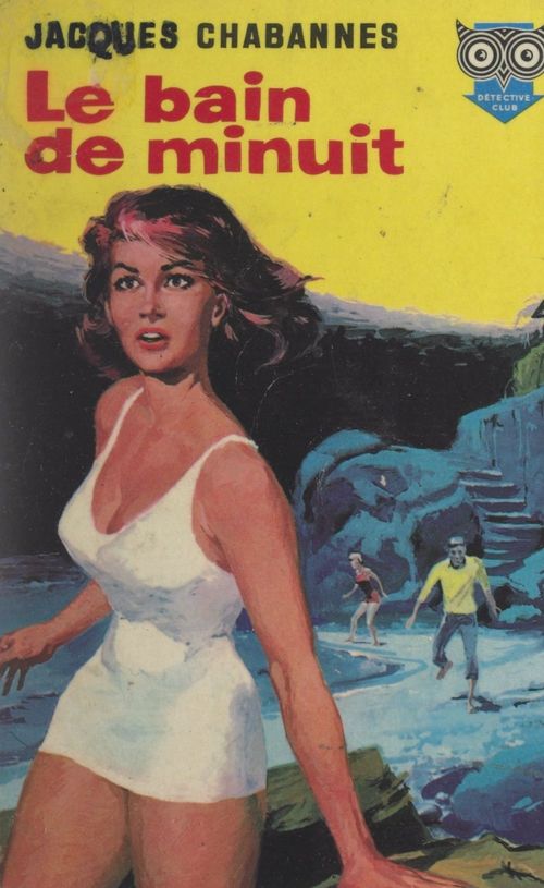 ebook cover of Le bain de minuit, by Jacques Chabannes, Rene Havard