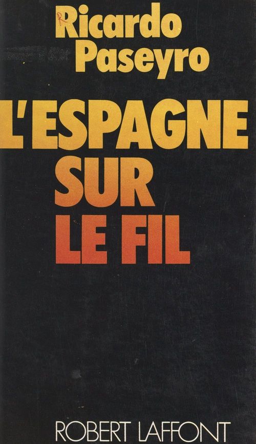 ebook cover of L'Espagne sur le fil, by Ricardo Paseyro