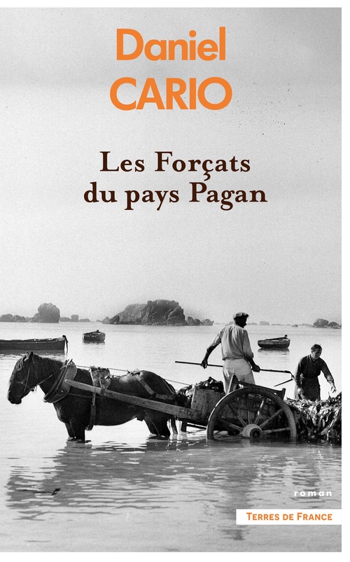 ebook cover of Les Forçats du pays Pagan, by Daniel Cario