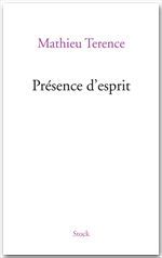ebook cover of Présence d'esprit, by Mathieu Terence