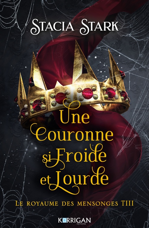 Couverture ebook de Le royaume des mensonges T3, de Stacia Stark
