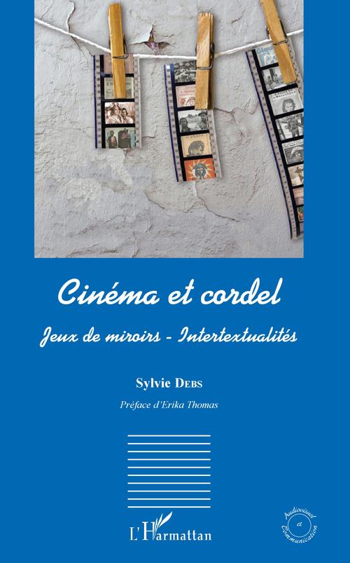 Couverture ebook de Cinéma et cordel, de Sylvie Debs