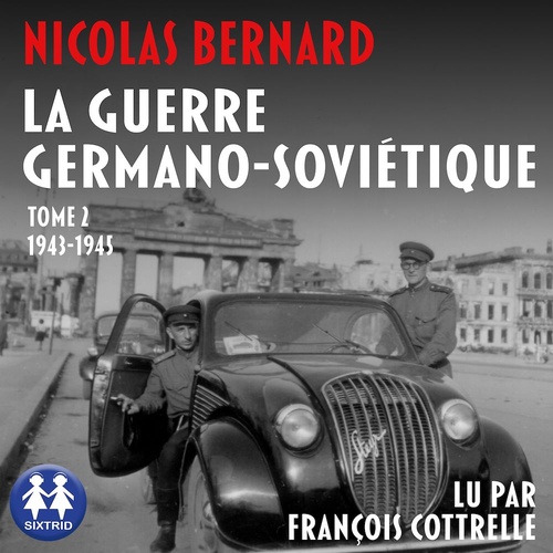 Couverture audiobook de La Guerre germano-soviétique - Tome 2, de Nicolas Bernard