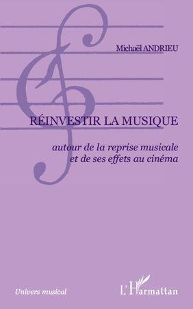 Couverture ebook de Réinvestir la musique, de Michaël Andrieu