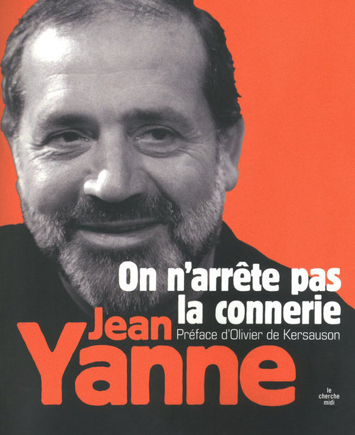 ebook cover of On n'arrête pas la connerie, by Jean Yanne