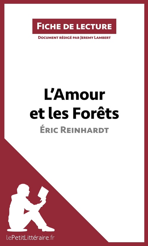ebook cover of L'Amour et les Forêts d'Éric Reinhardt (Fiche de lecture), by Jérémy Lambert