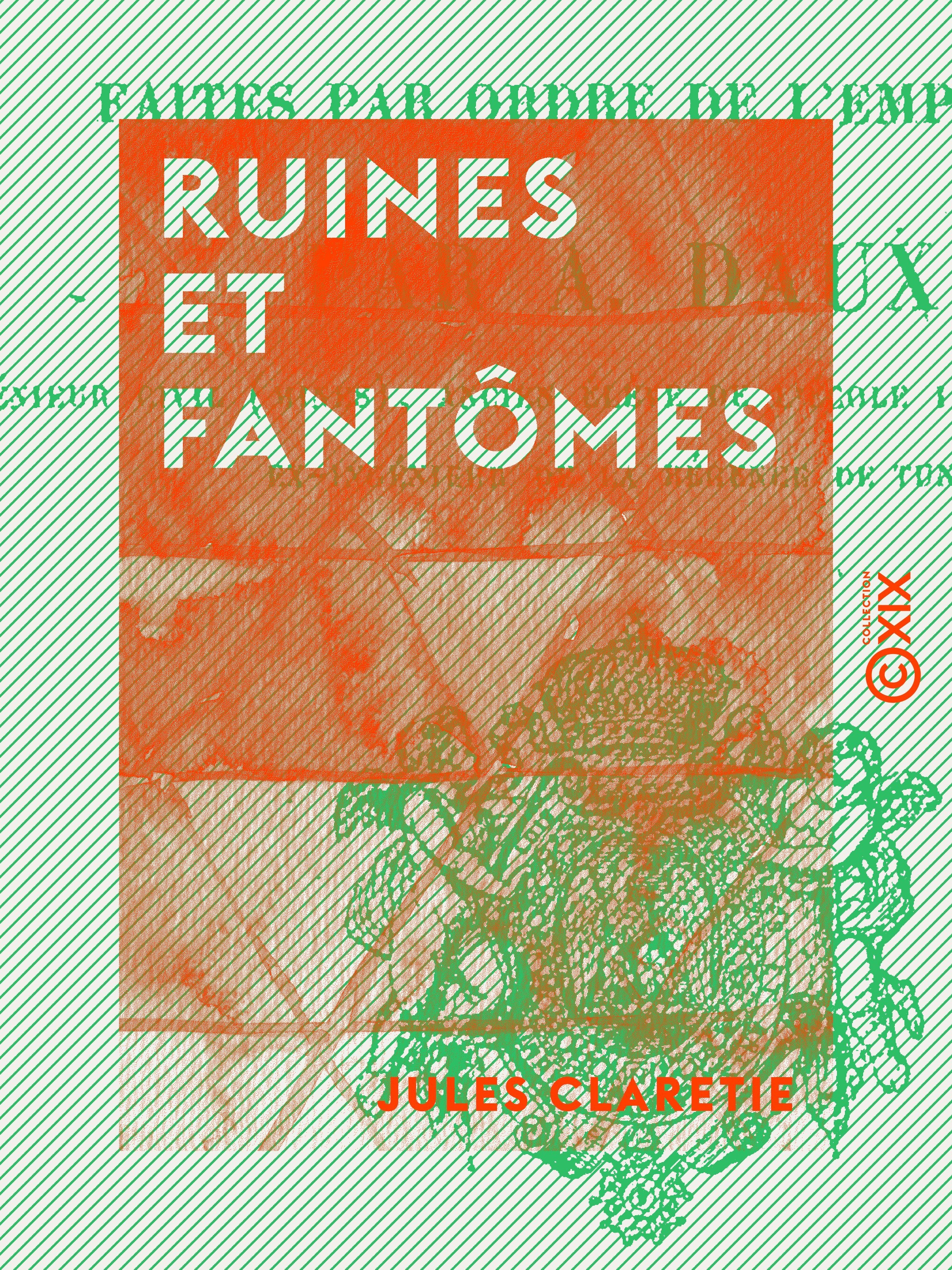 Couverture ebook de Ruines et Fantômes, de Jules Claretie
