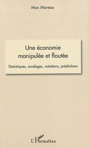 Couverture ebook de Une économie manipulée et floutée, de Max Moreau
