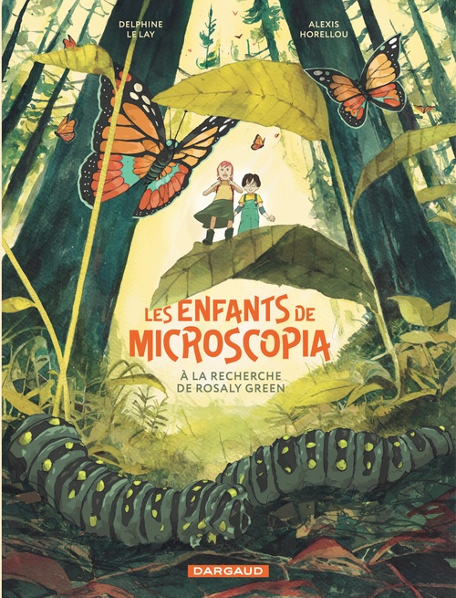 ebook cover of Les Enfants de Microscopia - Tome 1 - à la recherche de Rosaly Green, by Delphine Le Lay