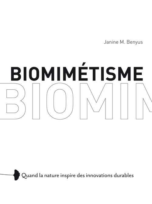 Couverture ebook de Biomimétisme, de Janine m. Benyus, Celine Sefraoui