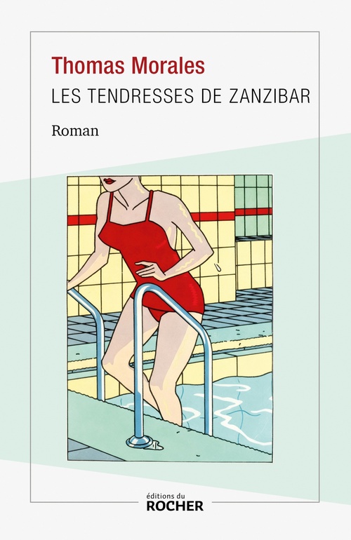 Couverture ebook de Les tendresses de Zanzibar, de Thomas Morales