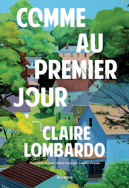 ebook cover of Comme au premier jour, by Claire Lombardo