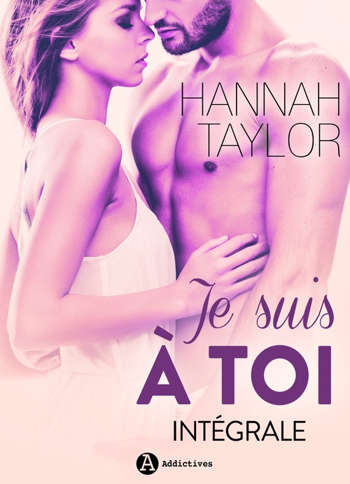ebook cover of Je suis à toi, by Hannah Taylor