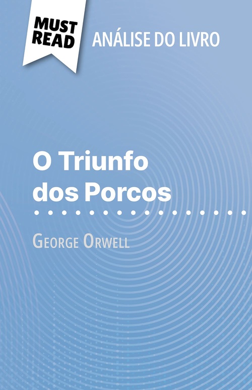 ebook cover of O Triunfo dos Porcos de George Orwell (Análise do livro), by Larissa Duval