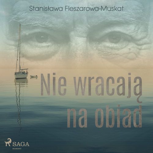 Couverture audiobook de Nie wracaja na obiad , de Stanislawa Fleszarowa-Muskat