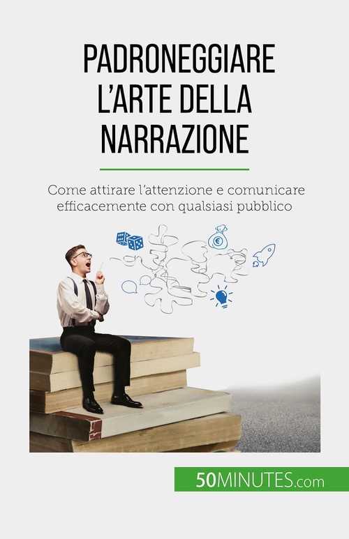 Couverture ebook de Padroneggiare l'arte della narrazione, de Nicolas Martin
