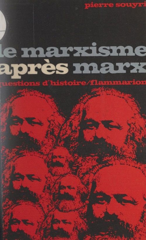 ebook cover of Le marxisme après Marx, by Pierre Souyri