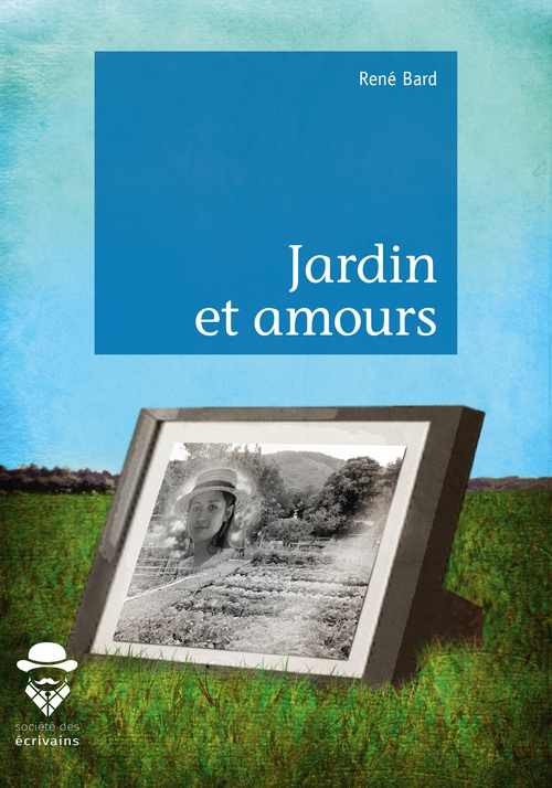 Couverture ebook de Jardin et amours, de René Bard
