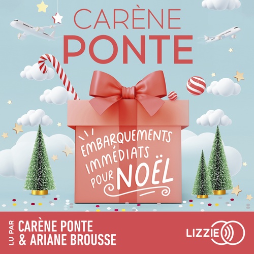 Couverture audiobook de Embarquements immédiats pour Noël, de Carene Ponte