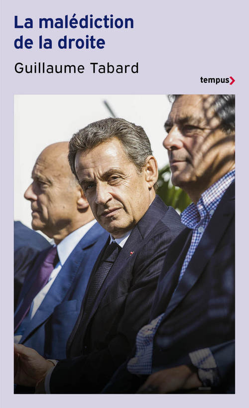 ebook cover of La Malédiction de la droite - 60 ans de rendez-vous manqués, by Guillaume Tabard