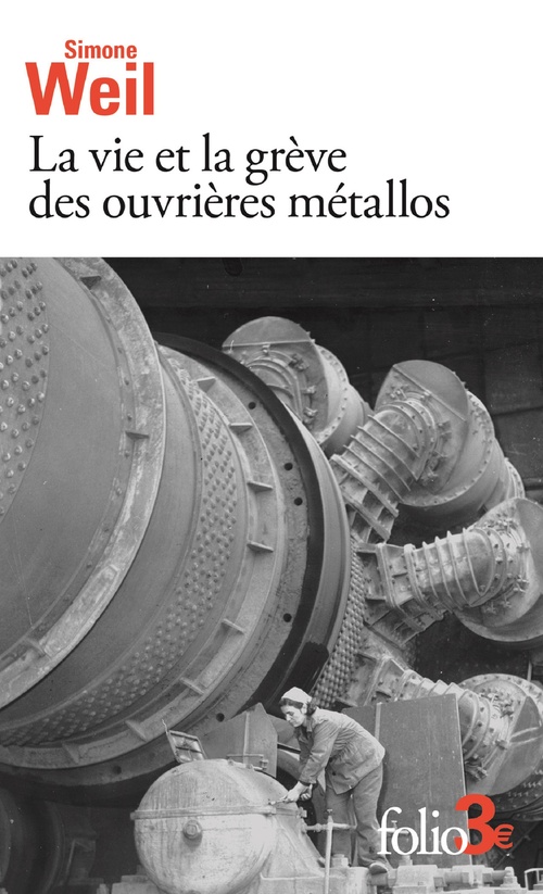ebook cover of La vie et la grève des ouvrières métallos/Expérience de la vie d'usine, by Simone Weil