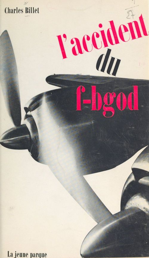 Couverture ebook de L'accident du F-BGOD, de Charles Billet