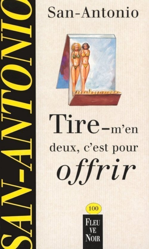 ebook cover of Tire-m'en deux, c'est pour offrir, by San-Antonio