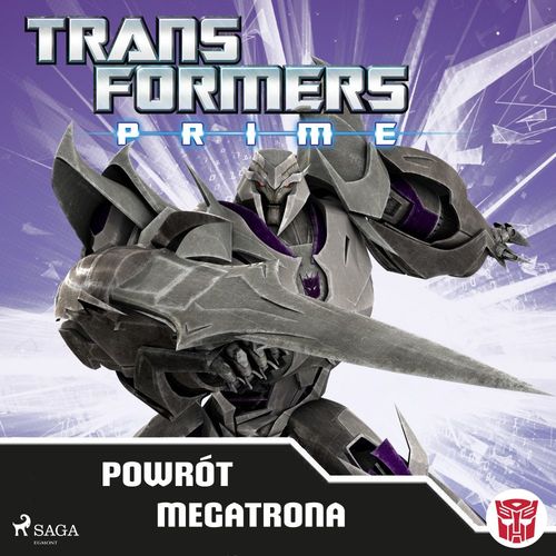 Couverture audiobook de Transformers - PRIME - Powrót Megatrona, de Transformers