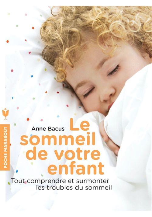 Couverture ebook de Le sommeil de votre enfant, de Anne Bacus