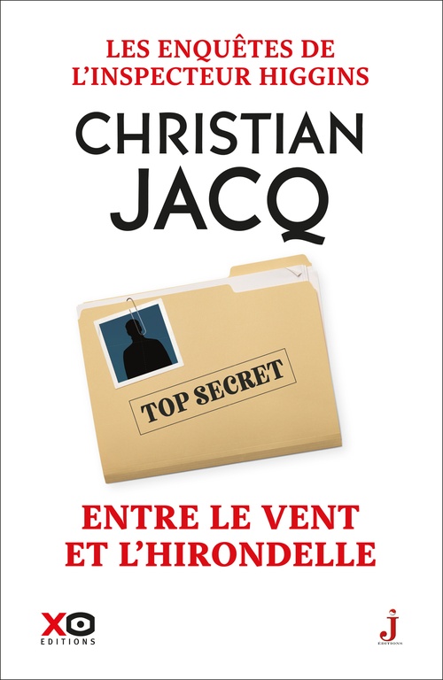 ebook cover of Les enquêtes de l'inspecteur Higgins - Tome 62 Entre le Vent et l'Hirondelle, by Christian Jacq