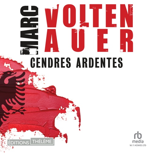 Couverture audiobook de Cendres ardentes, de Marc Voltenauer