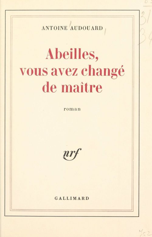 ebook cover of Abeilles, vous avez changé de maître, by Antoine Audouard