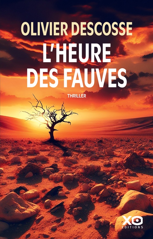 ebook cover of L'heure des fauves, by Olivier Descosse