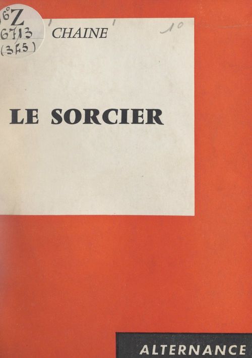 Couverture ebook de Le sorcier, de Pierre Chaine