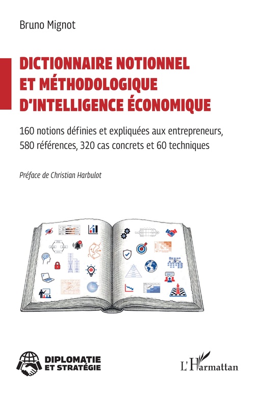 Couverture ebook de Dictionnaire notionnel  et méthodologique d´intelligence économique, de Bruno Mignot, Christian Harbulot