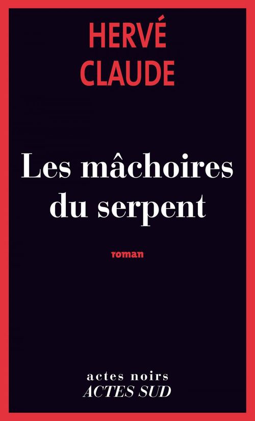 ebook cover of Les mâchoires du serpent, by Hervé Claude