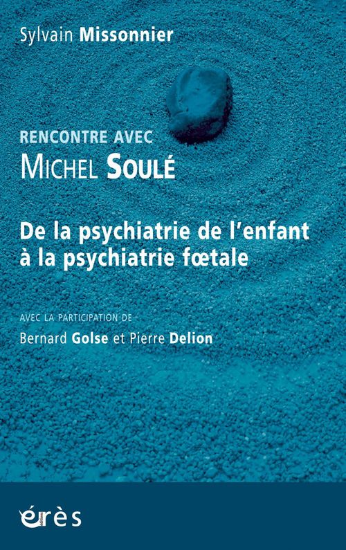 Couverture ebook de Rencontre avec Michel Soulé, de Sylvain Missonnier