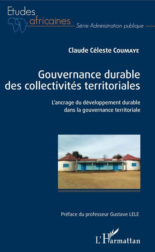 Couverture ebook de Gouvernance durable des collectivités territoriales, de Claude Celeste Coumaye