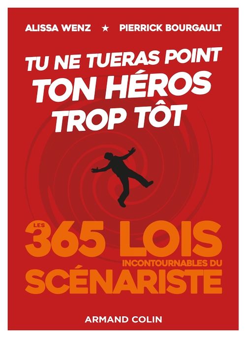 ebook cover of Tu ne tueras point ton héros trop tôt, by Pierrick Bourgault, Alissa Wenz