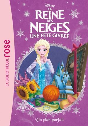 ebook cover of La Reine des Neiges 18 - Un plan parfait, by Disney
